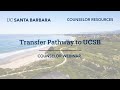 Counselor Webinar: Transfer Pathway to UCSB