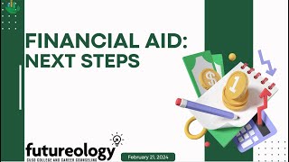 Financial Aid: Next Steps Webinar Actualización