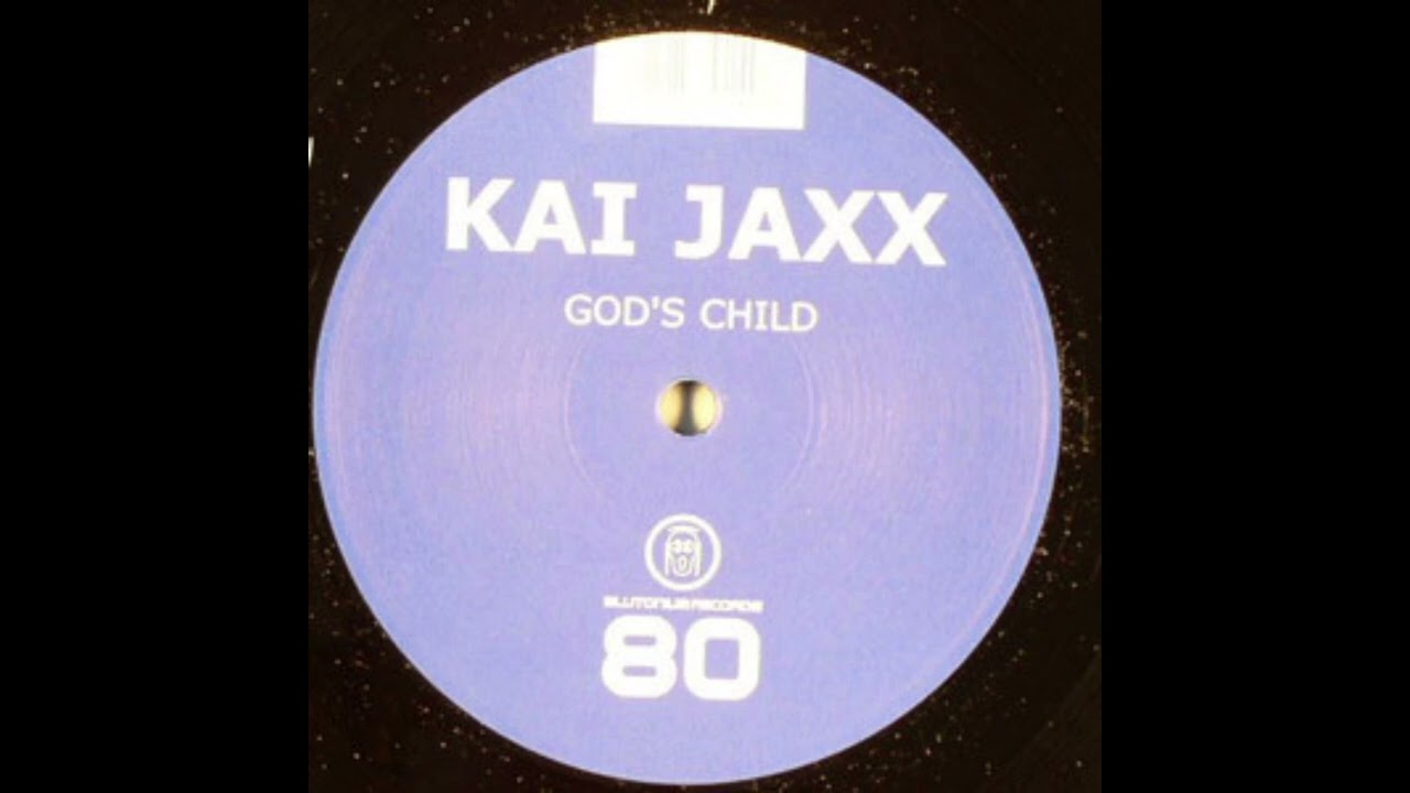 Kai Jaxx - God's Child (Hardfox Remix) (2004)