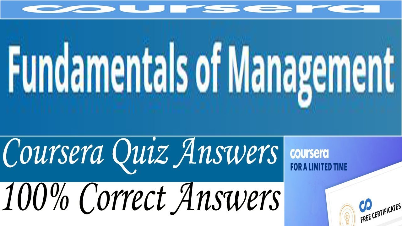 Fundamentals of Management Coursera Quiz Answers, Week (1-4) All Quiz