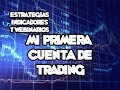 Webinarios y Estrategias de FOREX - 4 Pasos Para Ser Un Trader Profesional