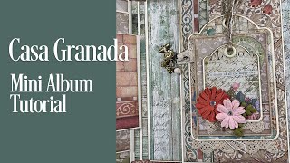 Stamperia Casa Granada Mini Album Tutorial - part 2