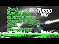 🎵Turbo Mix - Set Mix 52 - Anat, Double Dare, Silvia Coleman, Twenty 4 Seven, Gork, General Base🎵