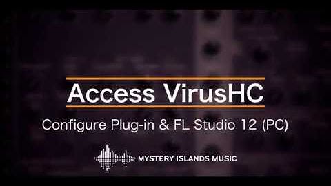 Access VirusHC in Image Line FL Studio 12 (PC)