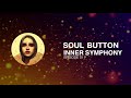 Soul button  inner symphony 011