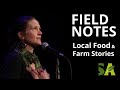 Kerry Taylor – “When You’re (Not) Expecting” | Field Notes: Local Food &amp; Farm Stories with CISA