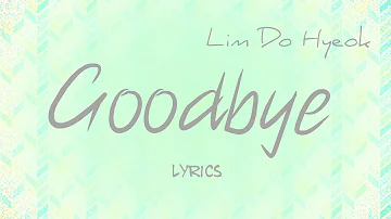 Lim Do Hyeok (임도혁)- 'Goodbye (안녕)' (Scarlet Heart: Ryeo OST, Part 13) [Han|Rom|Eng lyrics]