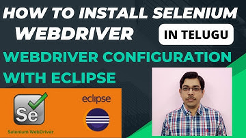 How to Install Selenium WebDriver on Eclipse ( Telugu ) | WebDriver Configuration | Webdriver Setup