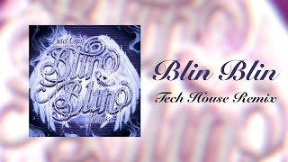 Blin Blin (Tech House Remix) - Bad Gyal & Juanka #badgyal