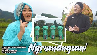 ( Sholawat) NGRUMANGSANI - Ahmad Marzuki Feat. Titik Nur A
