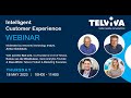 Accelerate quality customer decision making and make the most of automation - Telviva Webinar