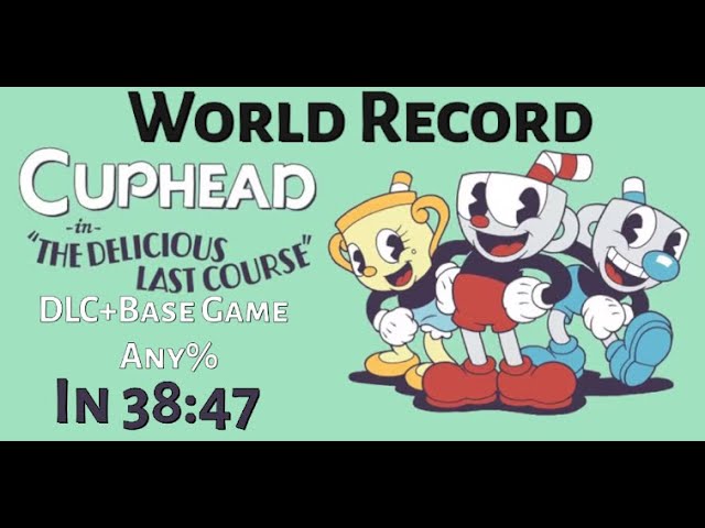 Cuphead DLC 300% Speedrun 1:03:38 (World Record) 