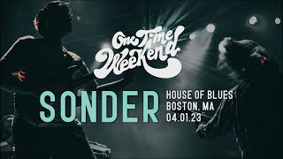 Sonder - One Time Weekend - Boston, MA 04.01.23