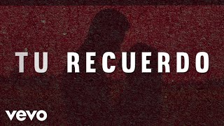 Video thumbnail of "Chayín Rubio - Tu Recuerdo (LETRA)"