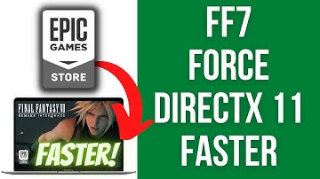 How To Force DirectX 11 On FF7 Remake - Faster Performance!