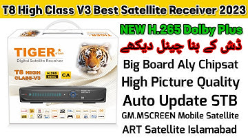Tiger T8 High Class V3 H.265 Best Satellite Receiver |2023| Unboxing and Full Review |ART Satellite