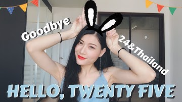 [SUB Canto+ENG] 25th Birthday Vlog🎂Goodbye 24 and Thailand🇹🇭 Life in My 20s❤