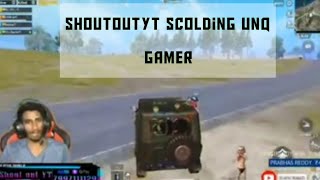 shoutout yt scolding Unq Gamer