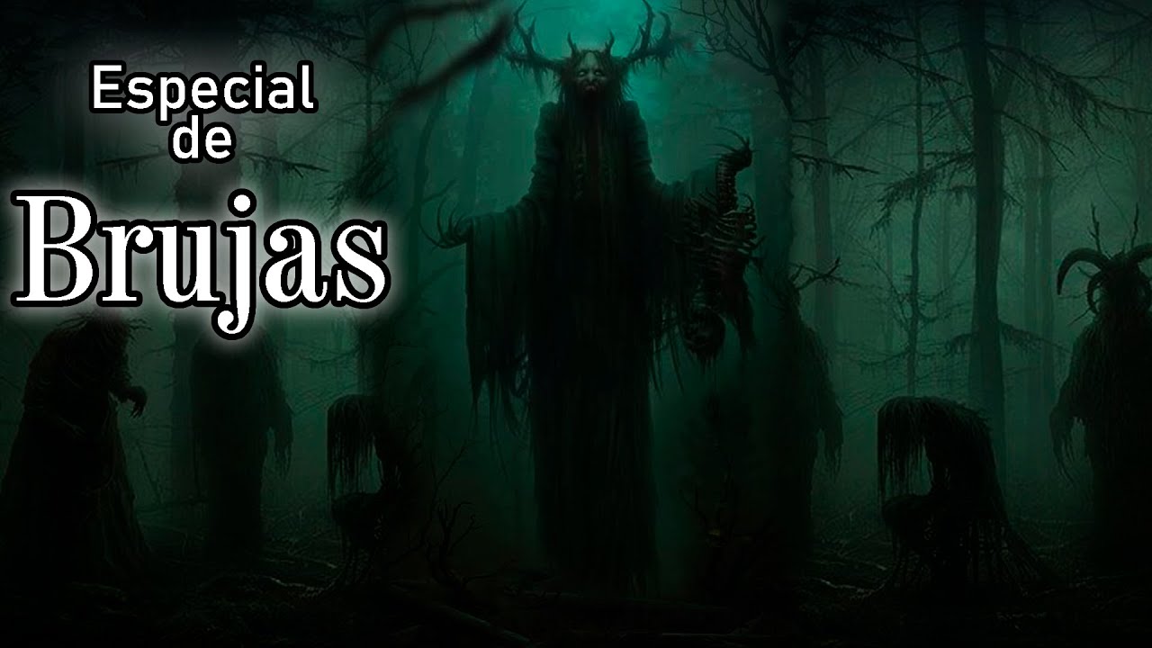 Relatos de Brujas reales | Casos de ultratumba | Historias de terror