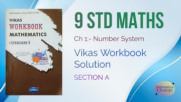 STD 9 Maths Chapter 1 | Vikas Workbook Solution | Section - A | GSEB | Step-by-Step Explanation