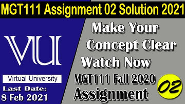 MGT111 Assignment 2 Solution 2021 | MGT111 Fall 2020 | Virtual University | AM Knowledge Official