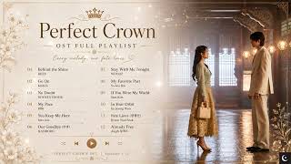 Perfect Crown Ost episodes 112  Playlist