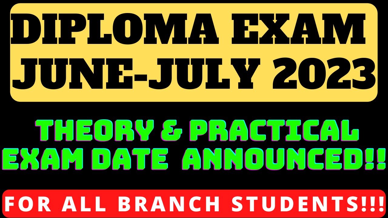 DIPLOMA JUNE-JULY 2023 EXAM DATE ANNOUNCED!! |DIPLOMA EVEN SEM EXAM 2023 |DCET 2023 ONLINE COACHING