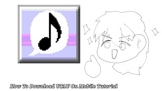 How To Install UTAU on Mobile (2026 Tutorial) screenshot 2
