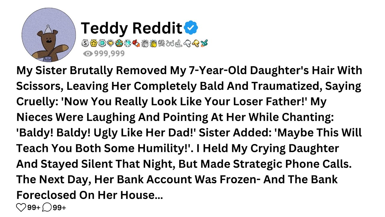 My Sister Brutally Removed My 7-Year-Old Daughter's Hair With Scissors, Leaving Her Completely Bald.