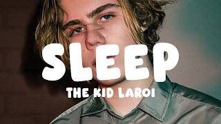 The Kid LAROI - Sleep (Lyrics)