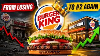 Burger King Was Losing. Then It Fixed Everything.