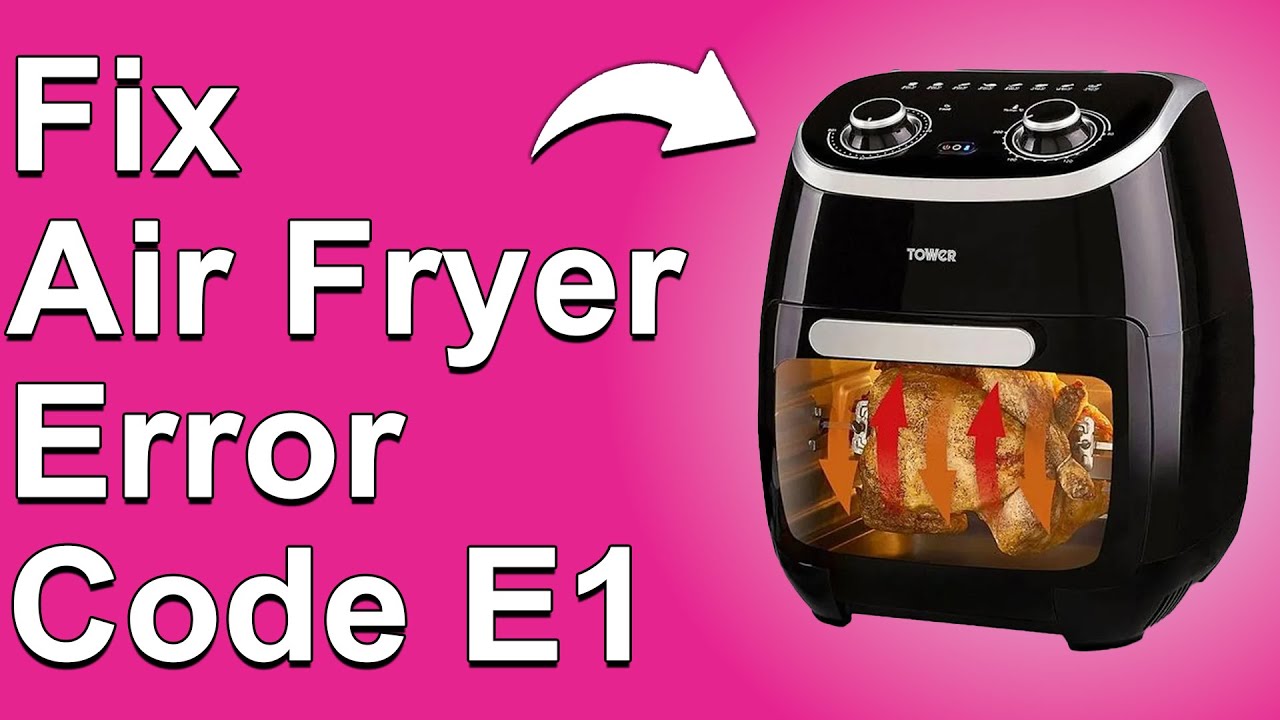 Chefman air fryer error codes E1