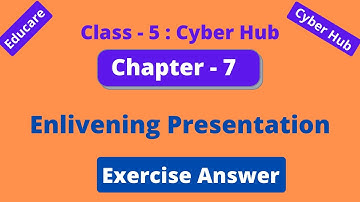 Class 5 Computer Chapter 7 Question Answer | Computer Class 5 Chapter 7 Exercise Solution | Educare