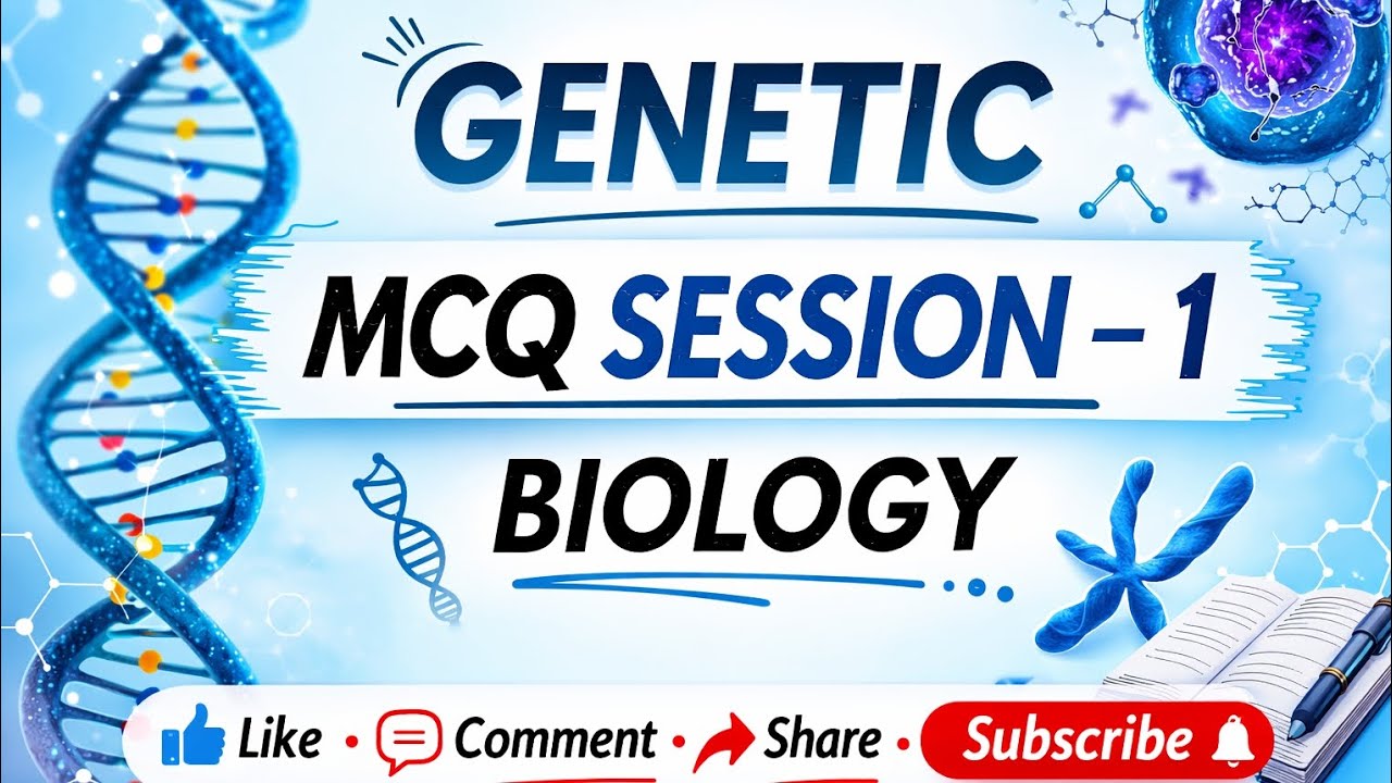 Topic:- Genetic, MCQ session 