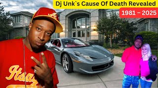Meet Dj Unk`s Cause Of Death Revealed, Wife, Kids, Houses, Family, Shocking Lifestyle And Net Worth