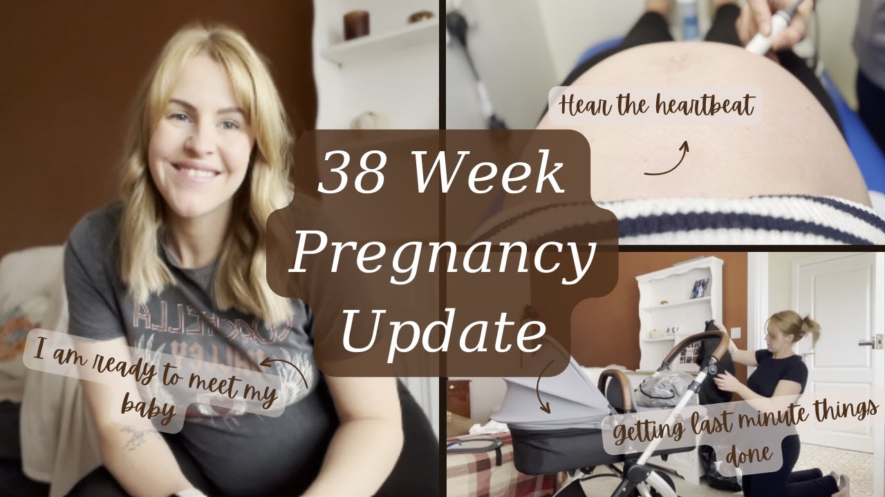 LABOR PREP // 38 WEEK PREGNANCY UPDATE // BABIES HEARTBEAT - YouTube