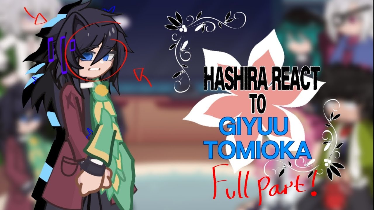 Hashira react to giyuu tomioka !! || some angst || || shortish? ||