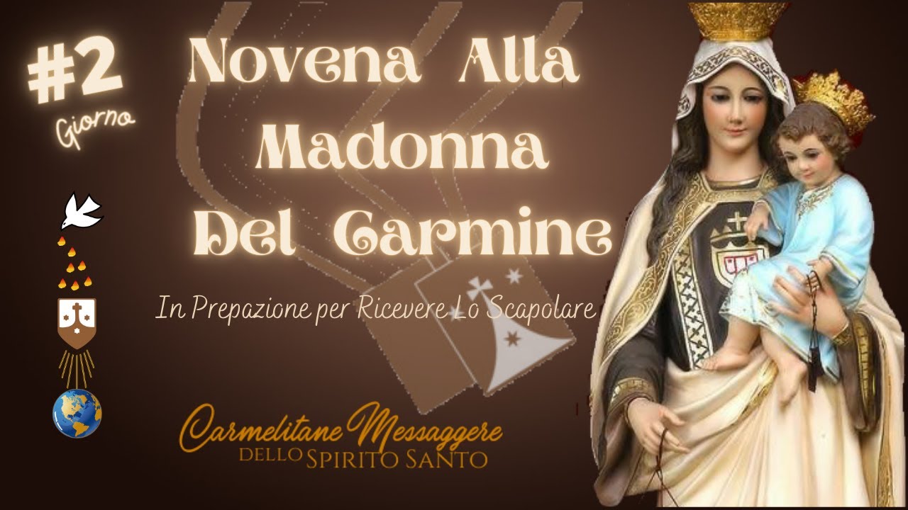 #Novena Alla Madonna Del Carmine - Secondo Giorno - YouTube