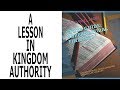 SUPERNATURAL FINANCES: VIDEO STUDY GUIDE SESSION 7: A LESSON IN KINGDOM AUTHORITY