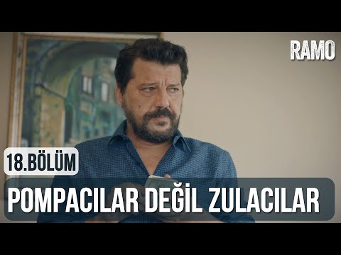 Pompacılar Değil Zulacılar | Ramo 18.Bölüm