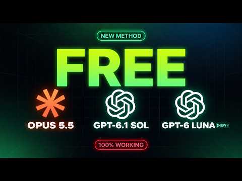 FREE Opus 5.5, GPT-6.1 Sol, GPT-6 Luna & Kimi K3 | New Method Unlocked | 100% Working