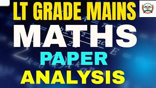 LT GRADE MATHS PAPER ANALYSIS | LT GRADE MATHS EXAM 2026 | BY B.M.SIR