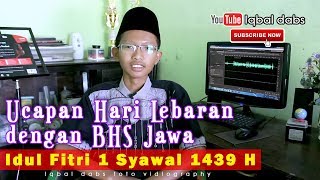Download Lagu Ucapan Hari Lebaran dengan Bhs. Jawa | Idul Fitri 1 Syawal 1439 H MP3