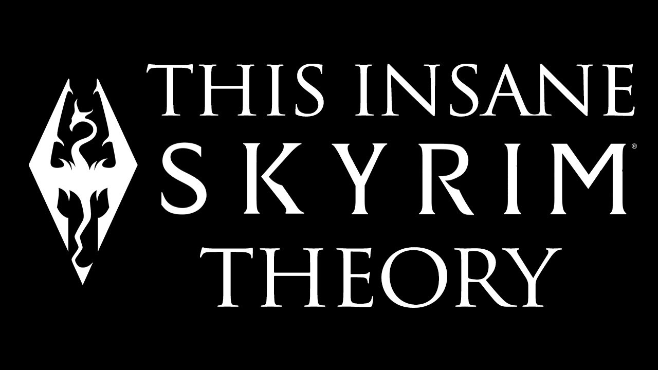 You Won't Look at Skyrim the Same After Hearing This Crazy Theory