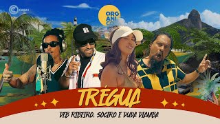 Orgânico Verão Jamaica - Deb Ribeiro, Duda Diamba, SóCiro - Trégua (Prod. Léo Casa 1)