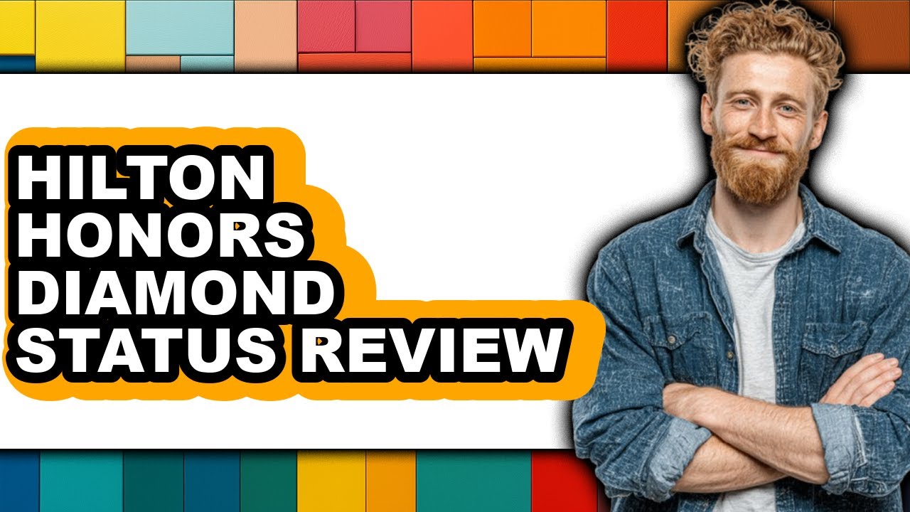 Hilton Honors Diamond Status Review - Watch Before Using