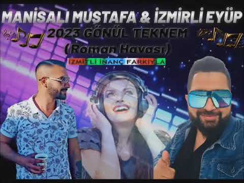 #GÖNÜL_TEKNEM 2023 ROMAN HAVASI -( MANİSALI MUSTAFA& İZMİRLİ EYÜP)  İZMİTLİ İNANÇ FARKIYLA