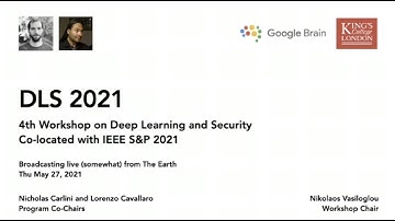 [DLS2021] 4th Deep Learning And Security Workshop -- Part 1