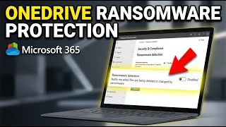 How to enable OneDrive ransomware protection in Microsoft 365 - Detailed Guide