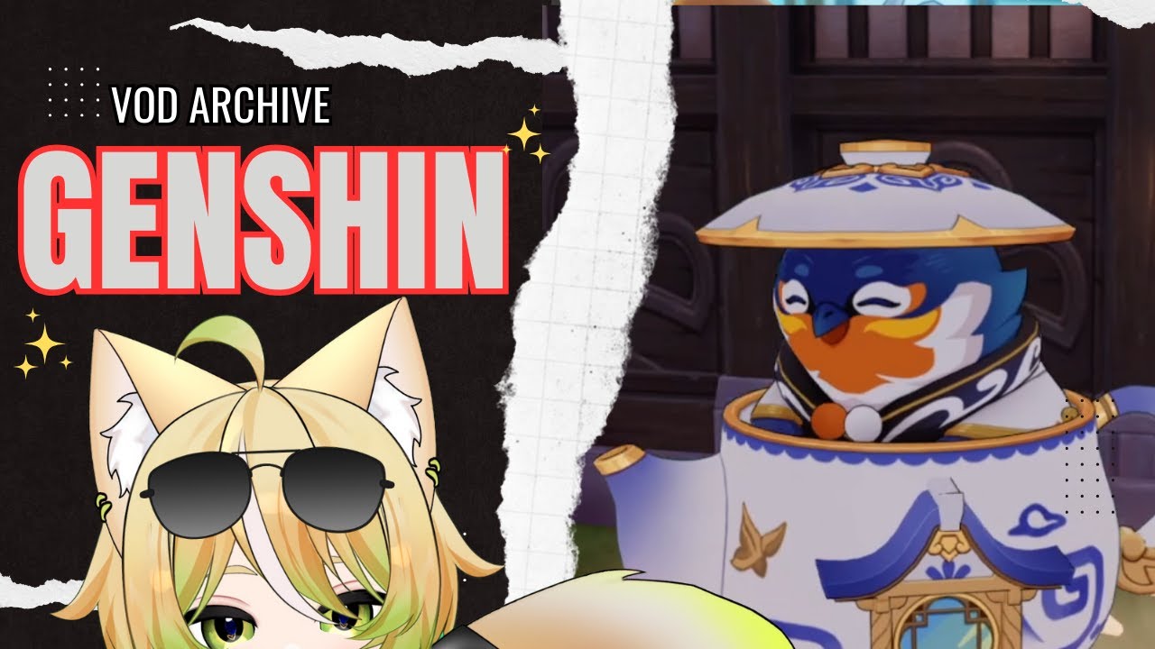 Random Genshin-ing 6 (VTuber VOD Archive)